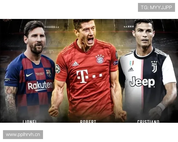 梅西vs莱万:进球效率数据对比分析 梅西vs莱万:进球效率数据对比分析